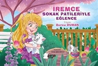 İremce - Sokak Patileriyle Eğlence