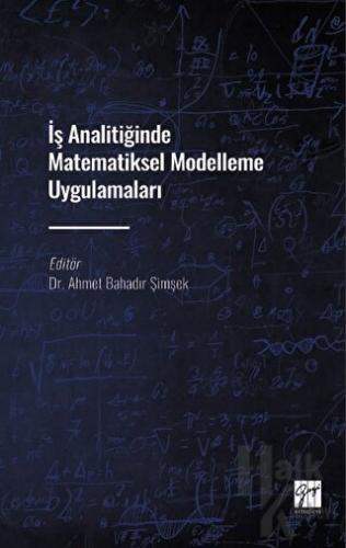 İş Analitiğinde Matematiksel Modelleme Uygulamaları