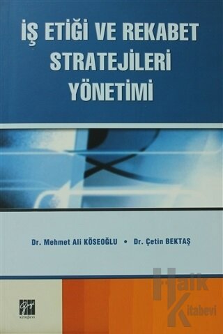 İş Etiği ve Rekabet Stratejileri Yönetimi - Halkkitabevi