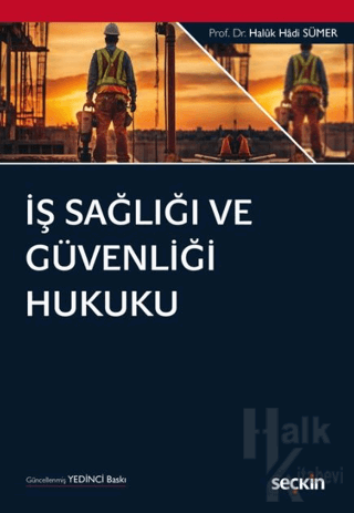 İş Sağlığı ve Güvenliği Hukuku