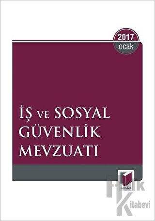 İş ve Sosyal Güvenlik Mevzuatı Eylül 2017