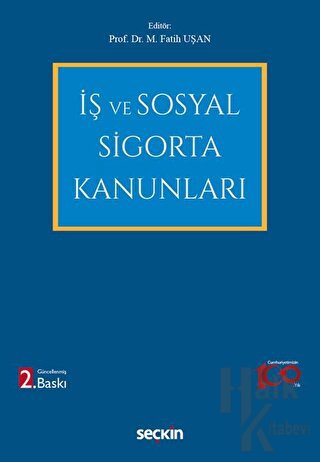 İş ve Sosyal Sigorta Kanunları