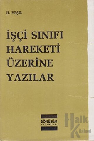 İşçi Sınıfı Hareketi Üzerine Yazılar