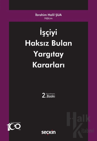 İşçiyi Haksız Bulan Yargıtay Kararları