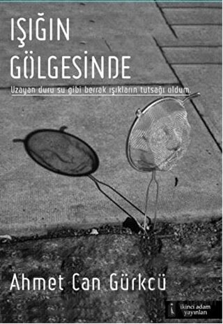 Işığın Gölgesinde