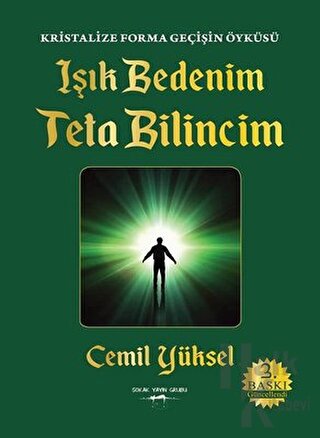 Işık Bedenim Teta Bilincim - Halkkitabevi