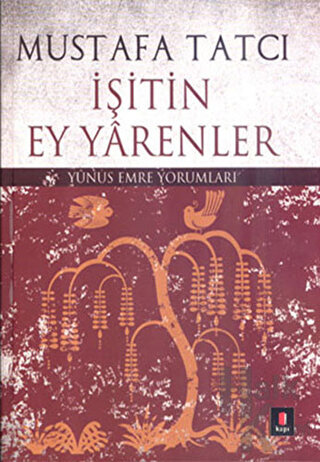 İşitin Ey Yarenler (Ciltli)