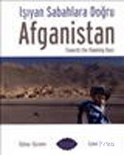 Işıyan Sabahlara Doğru Afganistan - Halkkitabevi