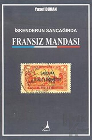 İskenderun Sancağında Fransız Mandası