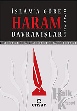 İslam’a Göre Haram Davranışlar