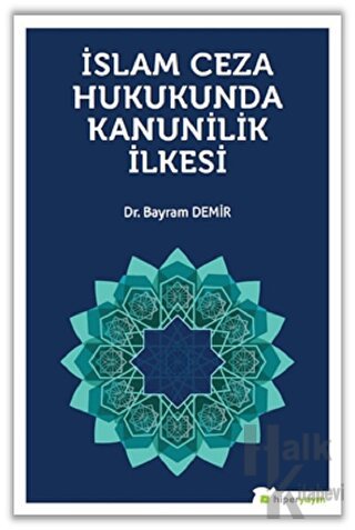 İslam Ceza Hukunda kanunilik İlkesi