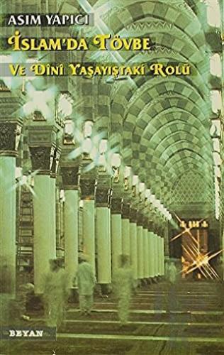 İslam’da Tövbe ve Dini Yaşayıştaki Rolü