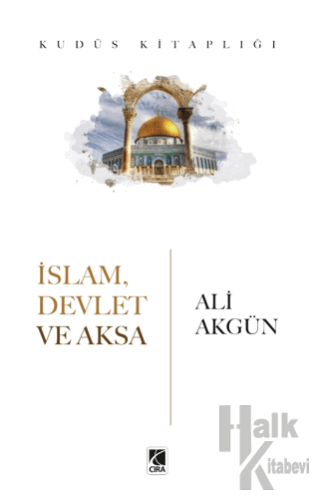 İslam, Devlet ve Aksa - Halkkitabevi