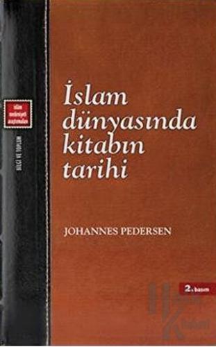 İslam Dünyasında Kitabın Tarihi - Halkkitabevi