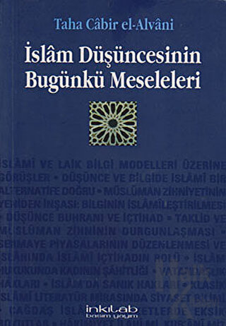 İslam Düşüncesinin Bugünkü Meseleleri