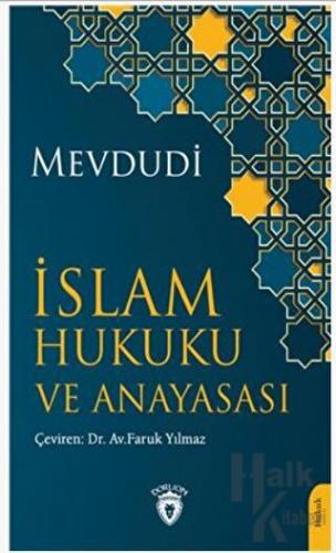 İslam Hukuku ve Anayasası - Halkkitabevi