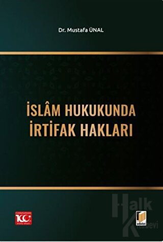 İslam Hukukunda İrtifak Hakları