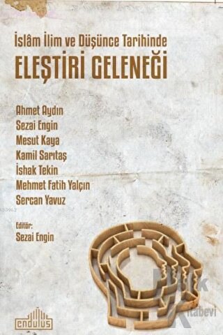 İslam İlim ve Düşünce Tarihinde Eleştiri Geleneği