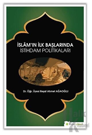 İslam’ın İlk Başlarında İstihdam Politikaları - Halkkitabevi