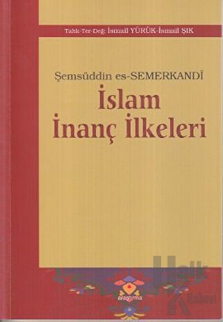 İslam İnanç İlkeleri