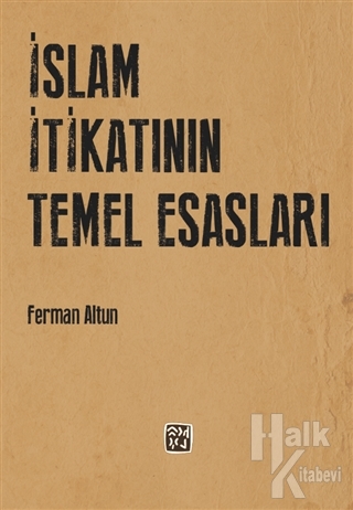 İslam İtikatının Temel Esasları