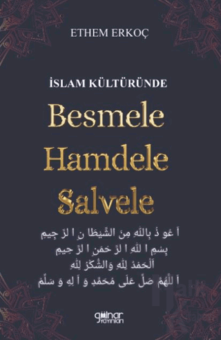 İslam Kültüründe Besmele Hamdele Salvele - Halkkitabevi