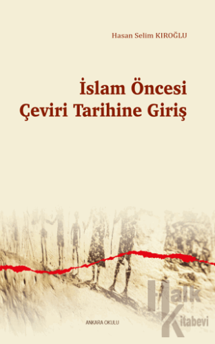 İslam Öncesi Çeviri Tarihine Giriş