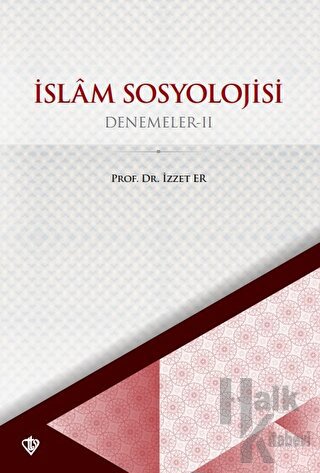 İslam Sosyoloji Denemeler II - Halkkitabevi