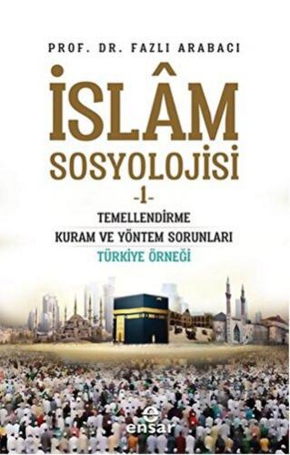 İslam Sosyolojisi - 1 - Halkkitabevi