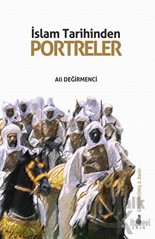 İslam Tarihinden Portreler