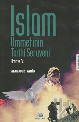 İslam Ümmetinin Tarihi Serüveni