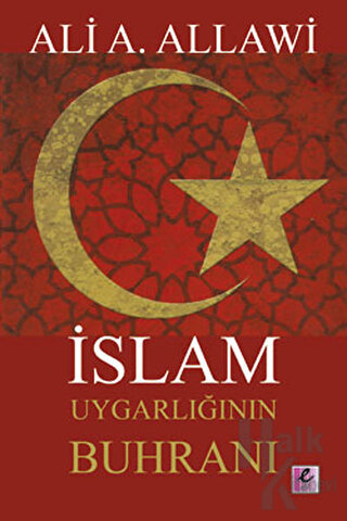 İslam Uygarlığının Buhranı - Halkkitabevi