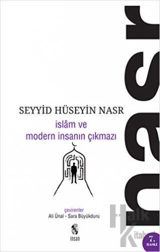 İslam ve Modern İnsanın Çıkmazı