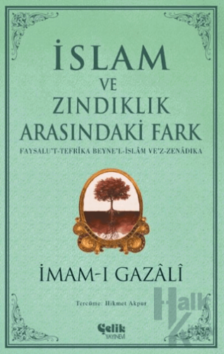 İslam ve Zındıklık Arasındaki Fark