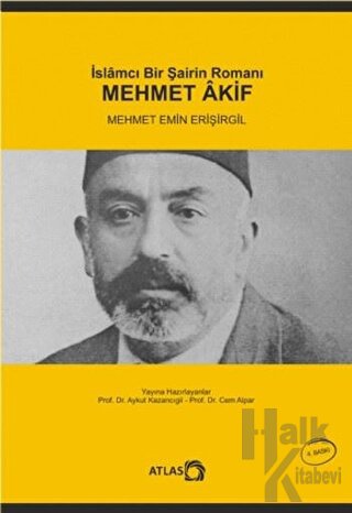 İslamcı Bir Şairin Romanı Mehmet Akif