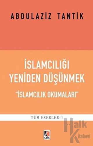 İslamcılığı Yeniden Düşünmek