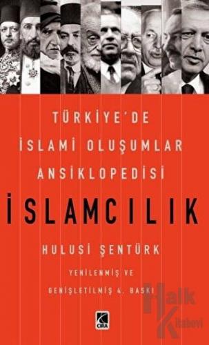 İslamcılık - Türkiye'de İslami Oluşumlar Ansiklopedisi