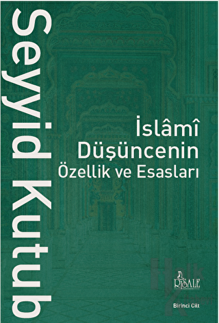 İslami Düşüncenin Özellik ve Esasları (2 Cilt)
