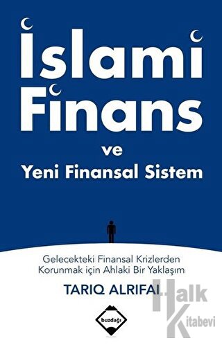 İslami Finans ve Yeni Finansal Sistem