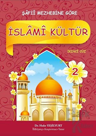 İslami Kültür 2 - Şafii Mezhebine Göre - Halkkitabevi