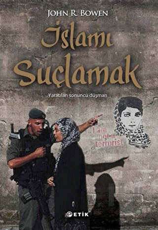 İslamı Suçlamak