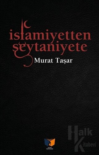 İslamiyetten Şeytaniyete