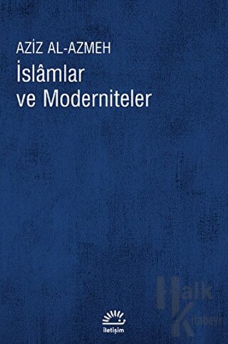 İslamlar ve Moderniteler - Halkkitabevi