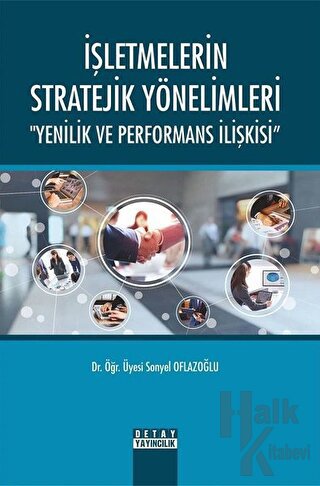 İşletmelerin Stratejik Yönelimleri