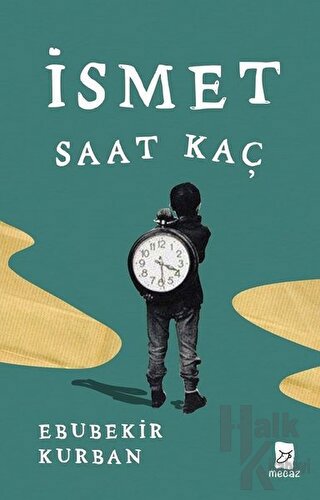 İsmet Saat Kaç - Halkkitabevi