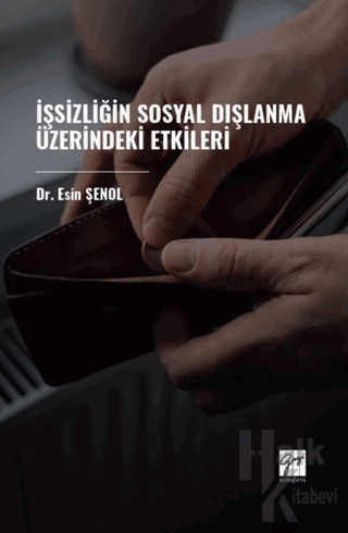 İşsizliğin Sosyal Dışlanma Üzerindeki Etkileri - Halkkitabevi