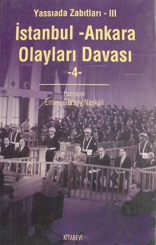 İstanbul - Ankara Olayları Davası Cilt: 4 - Halkkitabevi