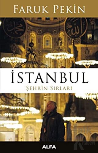 İstanbul - Şehrin Sırları