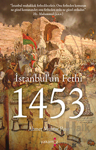 İstanbul’un Fethi 1453 - Halkkitabevi