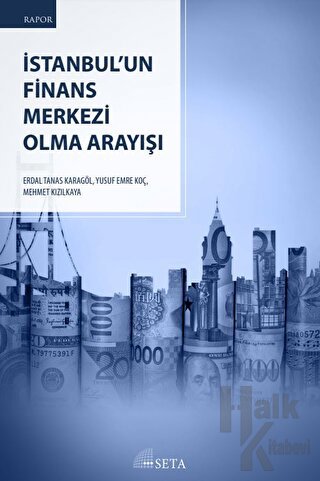 İstanbul’un Finans Merkezi Olma Arayışı
